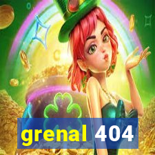 grenal 404