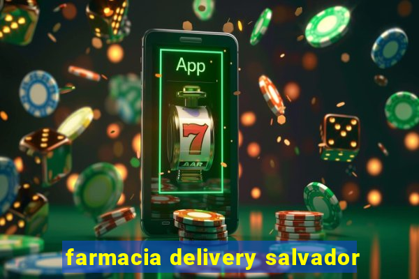 farmacia delivery salvador