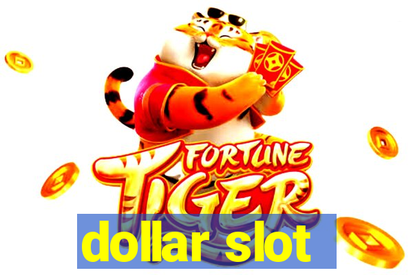 dollar slot