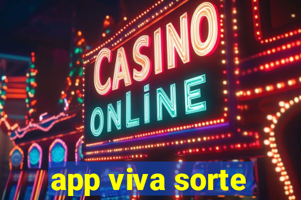 app viva sorte