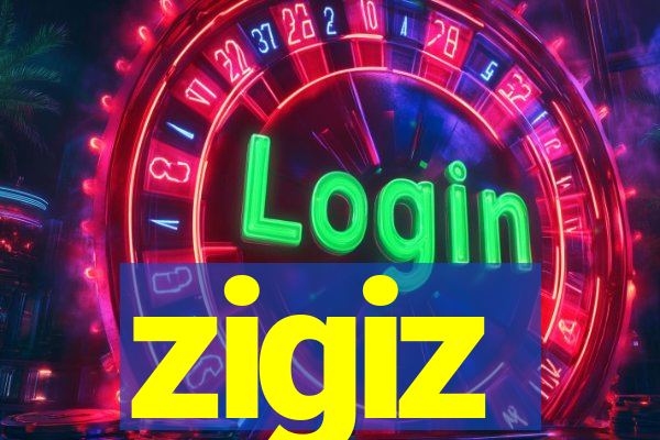 zigiz