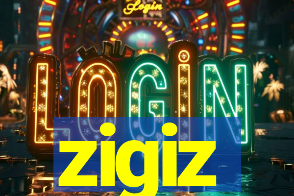 zigiz