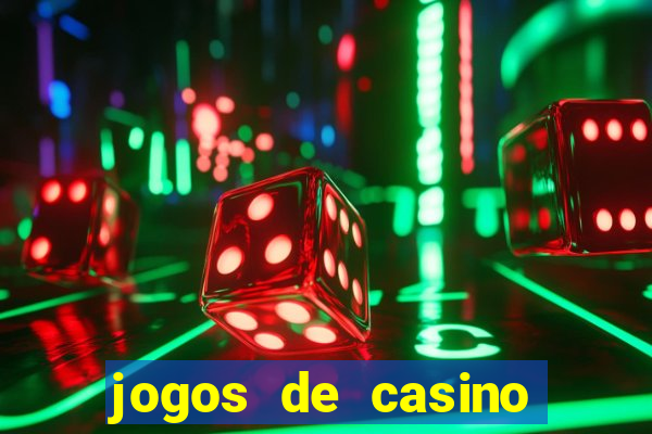 jogos de casino que paga de verdade