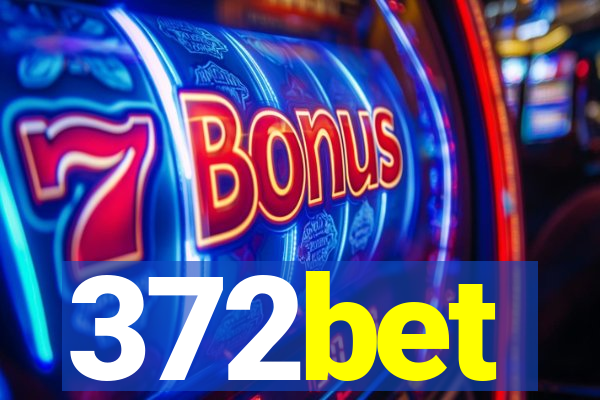 372bet