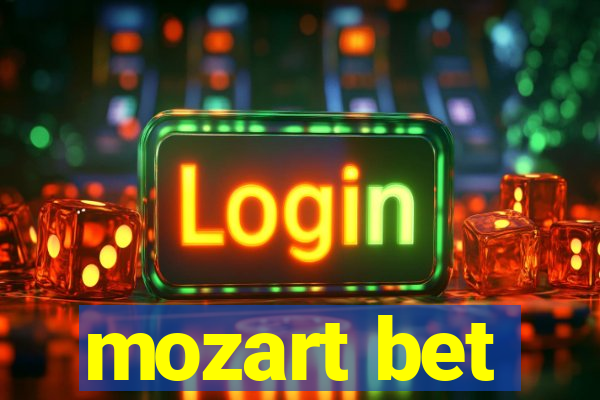 mozart bet