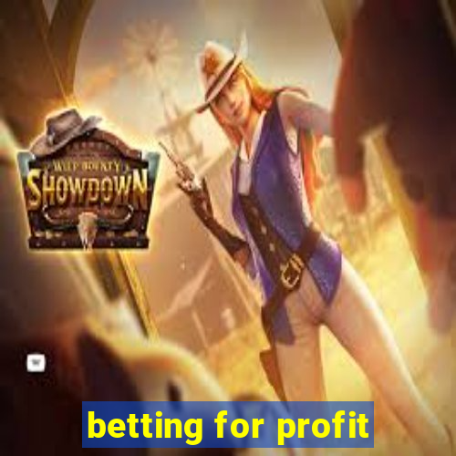 betting for profit