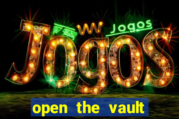 open the vault casino game