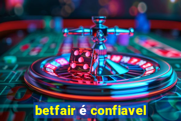 betfair é confiavel