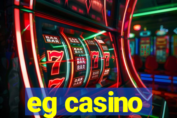 eg casino