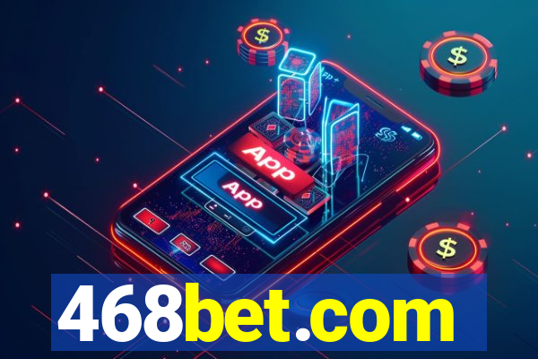 468bet.com