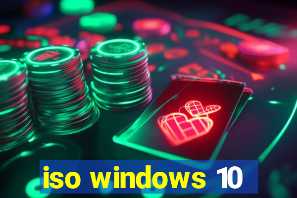 iso windows 10