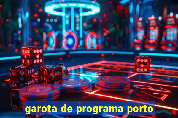 garota de programa porto