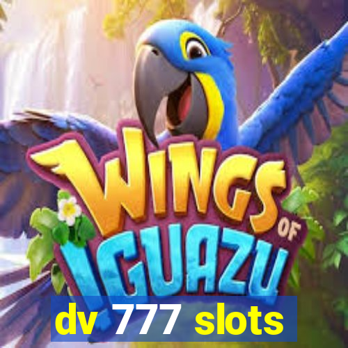 dv 777 slots