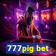 777pig bet