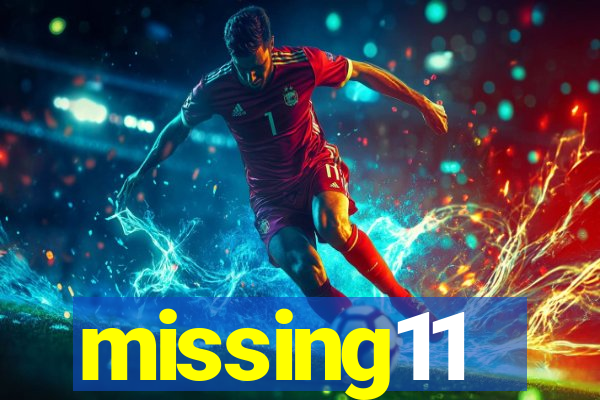 missing11