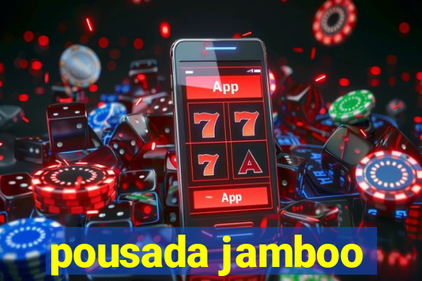 pousada jamboo