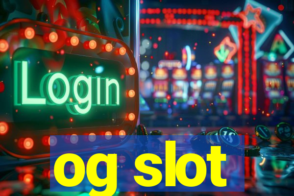 og slot