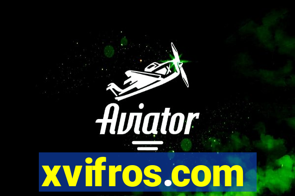 xvifros.com