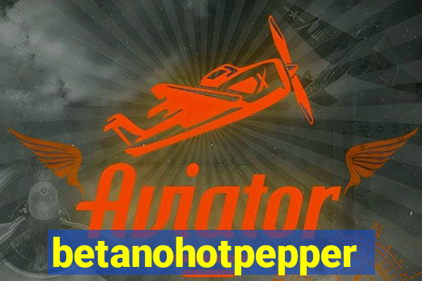 betanohotpepper