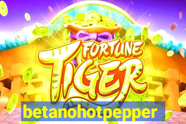 betanohotpepper