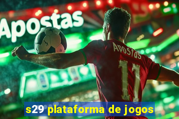 s29 plataforma de jogos