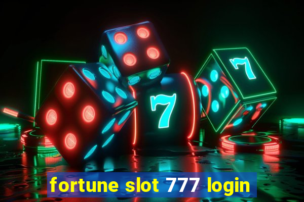 fortune slot 777 login