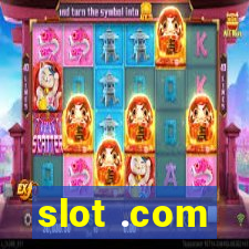 slot .com