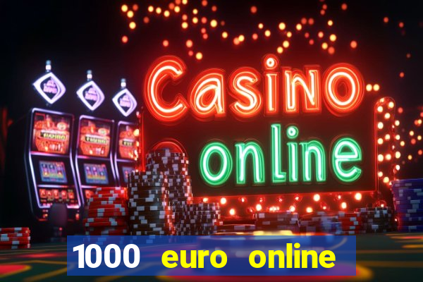 1000 euro online na mga casino