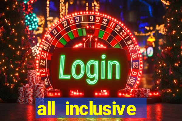 all inclusive resort with casino