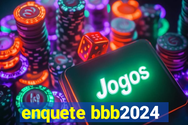 enquete bbb2024