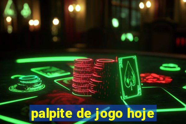 palpite de jogo hoje