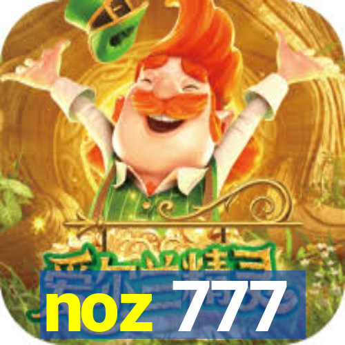 noz 777