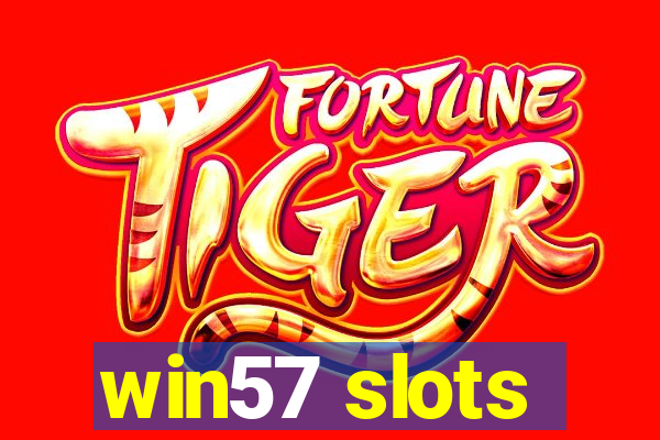 win57 slots