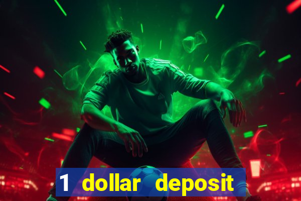 1 dollar deposit casino ontario