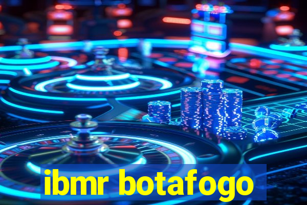 ibmr botafogo