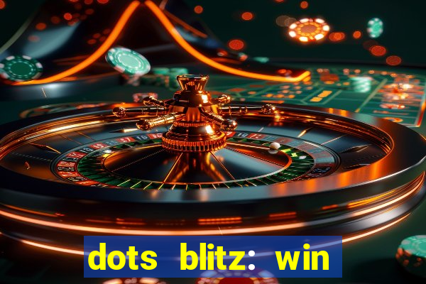 dots blitz: win real money