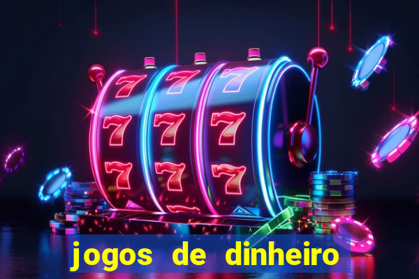 jogos de dinheiro real sem deposito