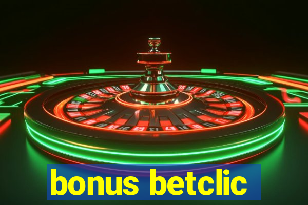 bonus betclic