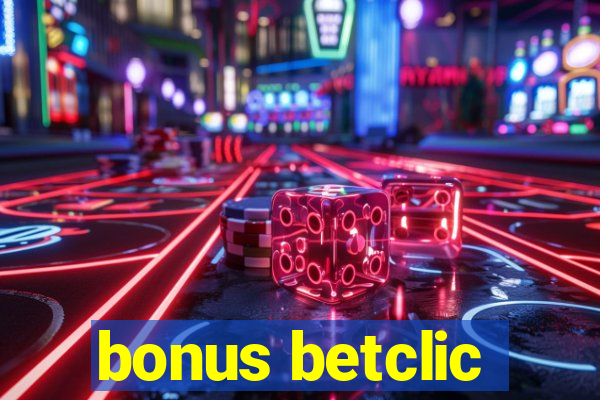 bonus betclic