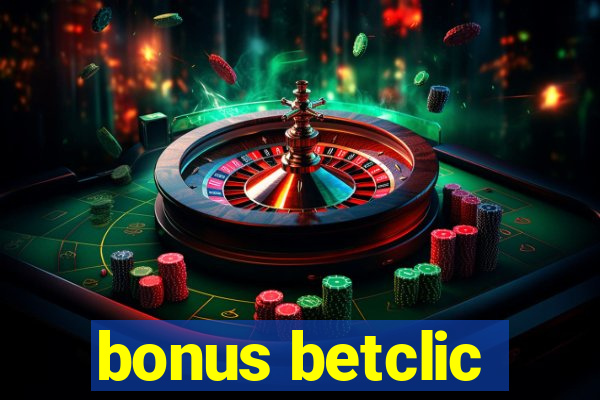 bonus betclic