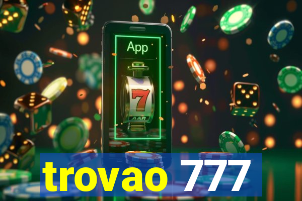 trovao 777