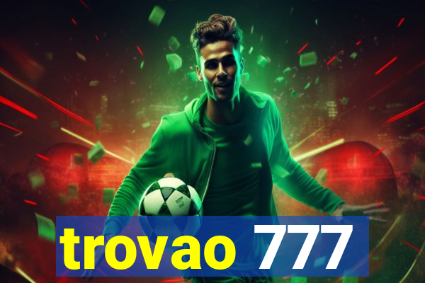 trovao 777