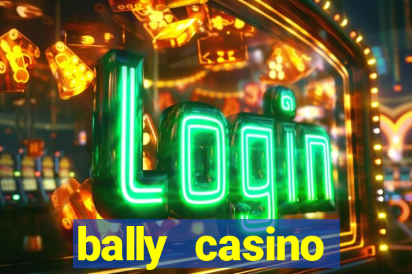 bally casino atlantic city