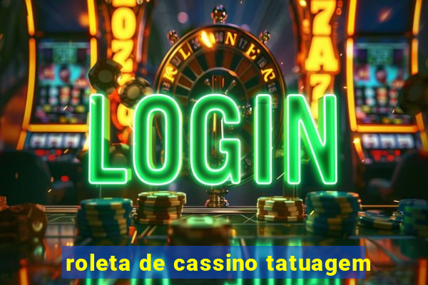 roleta de cassino tatuagem