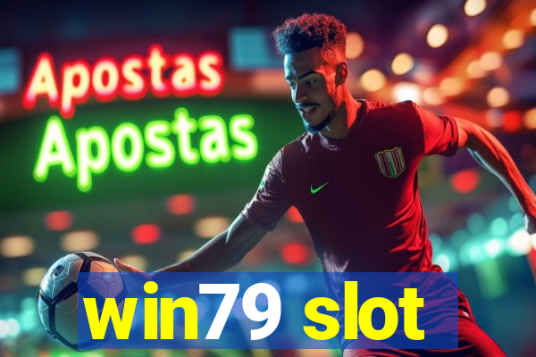 win79 slot