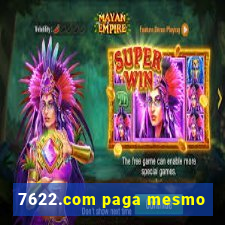 7622.com paga mesmo