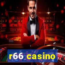 r66 casino