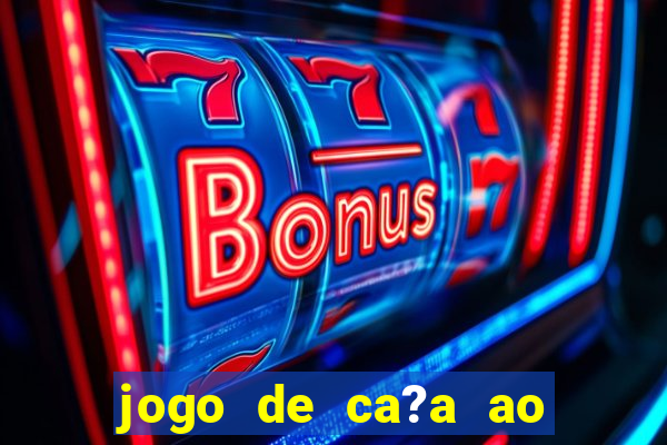 jogo de ca?a ao tesouro na vida real