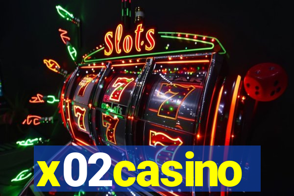 x02casino