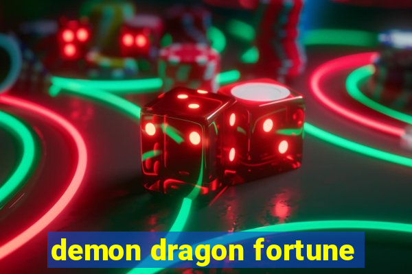 demon dragon fortune